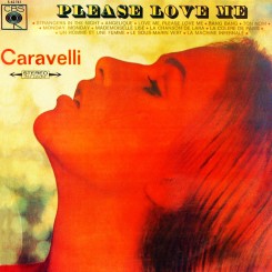 caravelli---please-love-me-(lp-1967)---front
